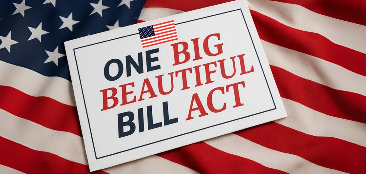 One Big Beautiful Bill Act of 2025